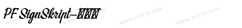 PF SignSkript字体转换